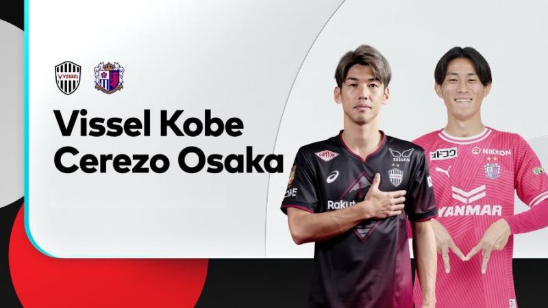 Vissel Kobe vs Cerezo Osaka – Vòng 30 Giải VĐQG Nhật Bản